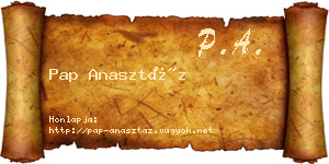 Pap Anasztáz névjegykártya